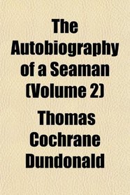 The Autobiography of a Seaman (Volume 2)
