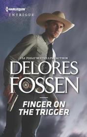 Finger on the Trigger (Lawmen of McCall Canyon, Bk 2) (Harlequin Intrigue, No 1804)