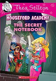 The Secret Notebook (Mouseford Academy, Bk 14)