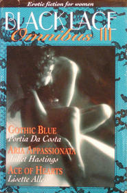 Black Lace Omnibus III: Erotic Fiction for Women: Gothic Blue / Aria Appassionata / Ace of Hearts