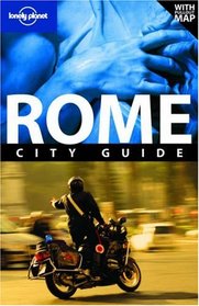 Lonely Planet Rome: City Guide (Lonely Planet Rome)