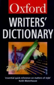 The Oxford Writers' Dictionary (Oxford Paperback Reference)