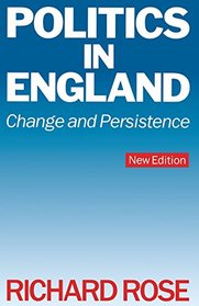 Politics in England - Change and Persistence