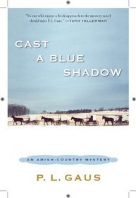 Cast a Blue Shadow (Amish-Country, Bk 4)