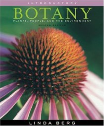 Introductory Botany: Plants, People, and the Environment, Media Edition (with InfoTrac 1-Semester, Premium Web Site Printed Access Card)