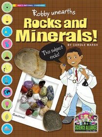 Robby Unearths Rocks and Minerals (Science Alliance)