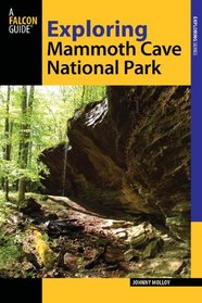 Exploring Mammoth Cave National Park, 2nd (Exploring Series)