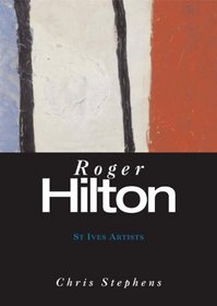 Roger Hilton (St Ives Artists series) (St.Ives Artists)