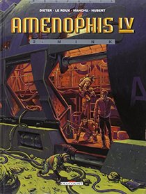 Amnophis IV, tome 2 : Mink