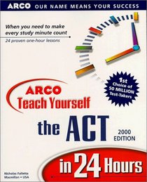 Teach Yourself ACT! in 24 Hours: 2000 Edition