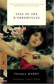 Tess of the d'Urbervilles : A Pure Woman (Modern Library Classics)