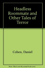 HEADLESS ROOMMATE/