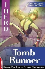 Tomb Runner (Edge: I, Hero)
