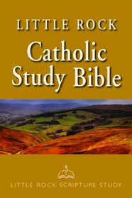 Little Rock Scripture Study Bible (Paperback)