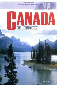 Canada in Pictures (Visual Geography Series)