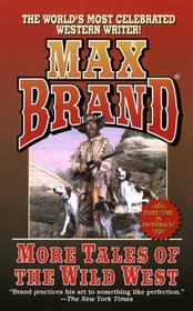 More Tales of the Wild West (Leisure Western)
