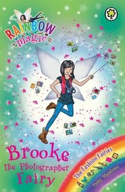 Brooke the Photographer Fairy (Rainbow Magic Fashion Fairies)