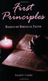 First Principles: Basics of Biblical Faith