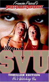 He's Watching You (Sweet Valley University(R))