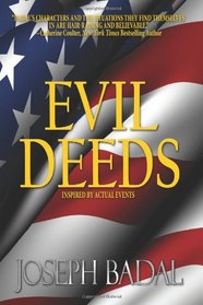 Evil Deeds: Inspired by Actual Events