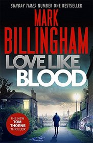 Love Like Blood (Tom Thorne, Bk 14)