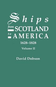 Ships from Scotland to America, 1628-1828