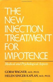 The New Injection Treatment for Impotence: Medical and Psychological Aspects