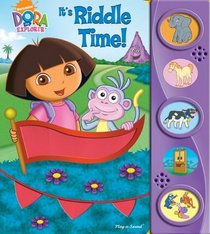 It s Riddle Time! (Play-a-Sound: Dora the Explorer, )