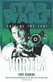 Star Wars. Vortex: Fate of the Jedi