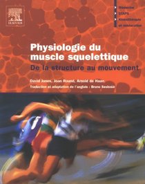 Physiologie du muscle squelettique (French Edition)