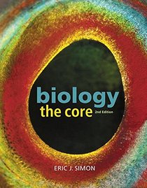 Biology: The Core Plus MasteringBiology with Pearson eText -- Access Card Package (2nd Edition)