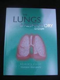 THE LUNGS AND RESPIRATORY SYSTEM