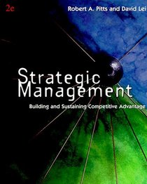 Strategic Management: Building and Sustaining Competitive Advantage