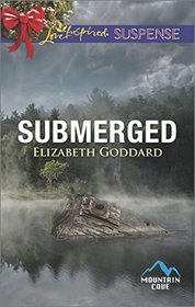 Submerged (Mountain Cove, Bk 4) (Love Inspired Suspense, No 492)