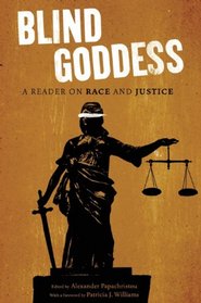 The Blind Goddess: A Reader on Race and Justice