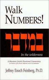 Walk Numbers! A Messianic Jewish Devotional Commentary