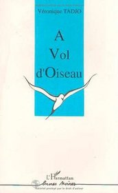 A Vol d'Oiseau (Encres noires) (French Edition)