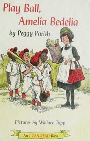 Play Ball, Amelia Bedelia (An I Can Read Book)