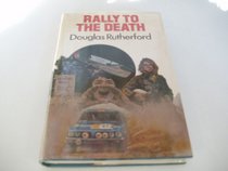 RALLY TO THE DEATH - A Checkered Flag Book