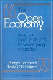 The Open Economy: Tools for Policymakers in Developing Countries (Edi Series in Economic Development-World Bank Pub)
