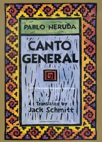 Canto General, 50th Anniversary Edition (Latin American Literature and Culture)