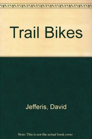 Trailbikes (An Easy-read fact book)