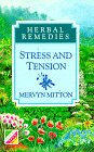 Stress and Tension (Herbal Remedies Series)