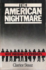 American Nightmare: Why Inequality Persists