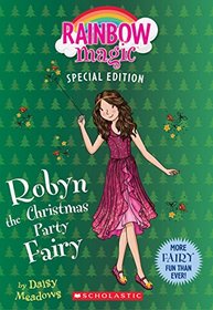 Robyn the Christmas Party Fairy (Rainbow Magic Special Edition)