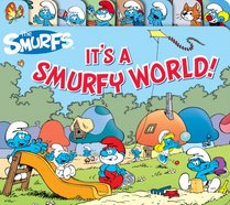 It's a Smurfy World! (The Smurfs)