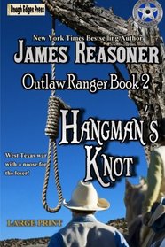 Hangman's Knot (Outlaw Ranger) (Volume 2)