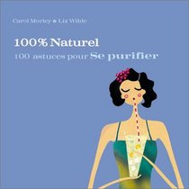 100 astuces pour se purifier