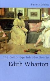 The Cambridge Introduction to Edith Wharton (Cambridge Introductions to Literature)