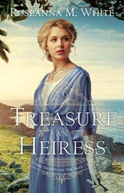 To Treasure an Heiress (Secrets of the Isles, Bk 2)